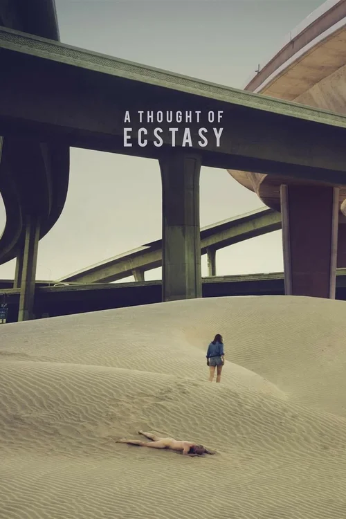 18 a thought of ecstasy 2017