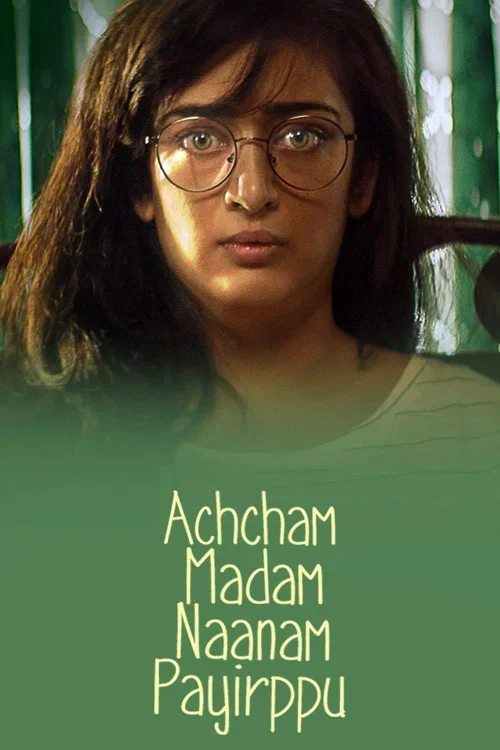 Download Achcham Madam Naanam Payirppu (2022) Tamil Full Movie WeB DL 480p | 720p | 1080p | 2160p 4K 13 achcham madam naanam payirppu 2022