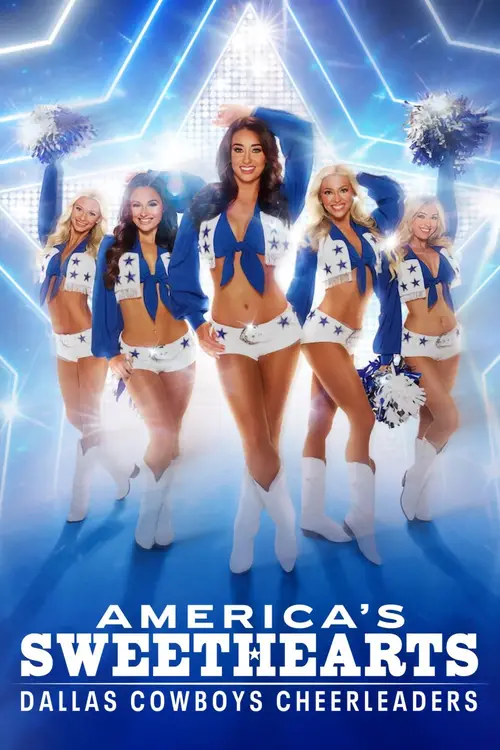 Download AMERICA’S SWEETHEARTS: Dallas Cowboys Cheerleaders (Season 1 – 2) Complete Dual Audio {Hindi English} 480p | 720p | 1080p WEB DL 1 america s sweethearts dallas cowboys cheerleaders season 1