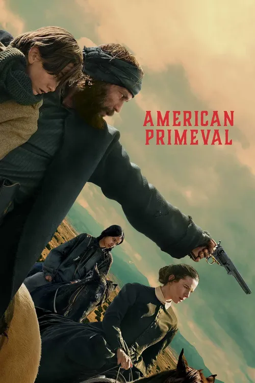 Download American Primeval – NetFlix Original (2025) Season 1 Complete Dual Audio {Hindi English} WEB Series – 480p | 720p | 1080p WEB DL 22 american primeval netflix original 2025