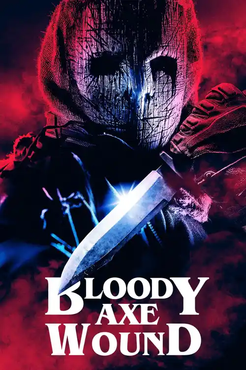 bloody axe wound 2024