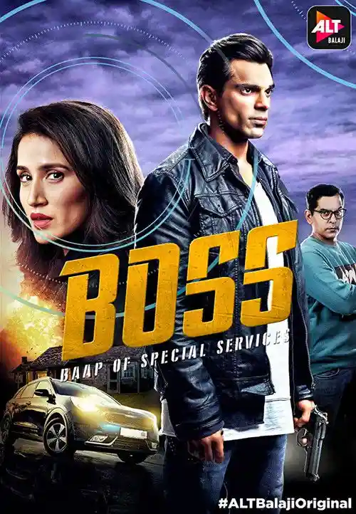 Download BOSS: Baap of Special Services (2019) Season 1 Hindi Complete ALTBalaji WEB Series 480p | 720p WEB DL 21 boss baap of special services 2019