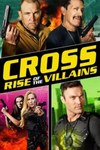 cross rise of the villains 2019