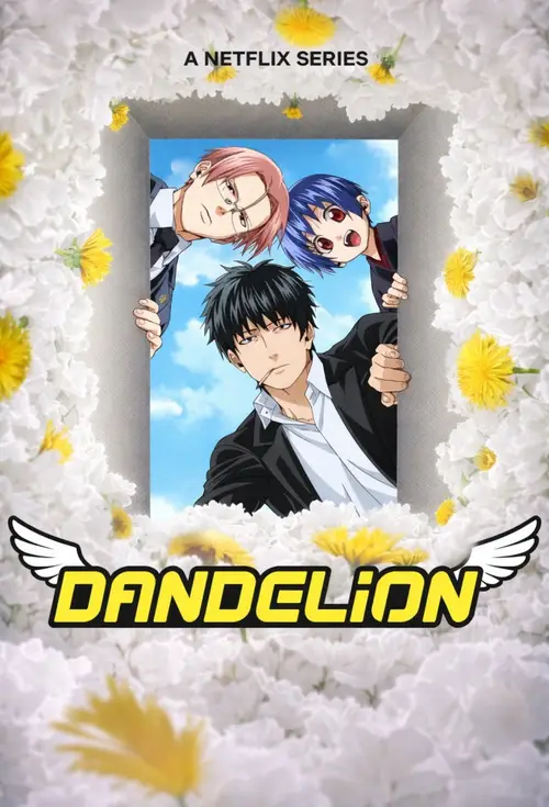 Download Dandelion (2026) Season 1 Multi Audio {Hindi English Japanese} NetFlix Series 480p | 720p | 1080p WEB DL 6 dandelion 2026