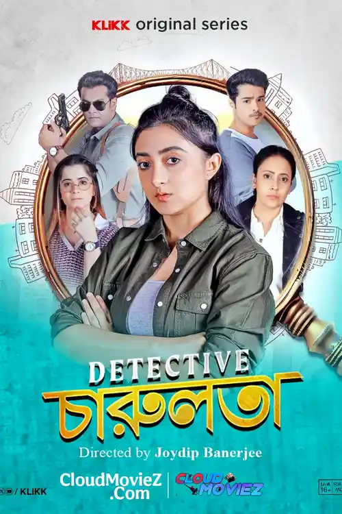 Download Detective Charulata (Season 1) Bengali Klikk Complete Web Series 480p | 720p | 1080p WEB DL 5 detective charulata season 1