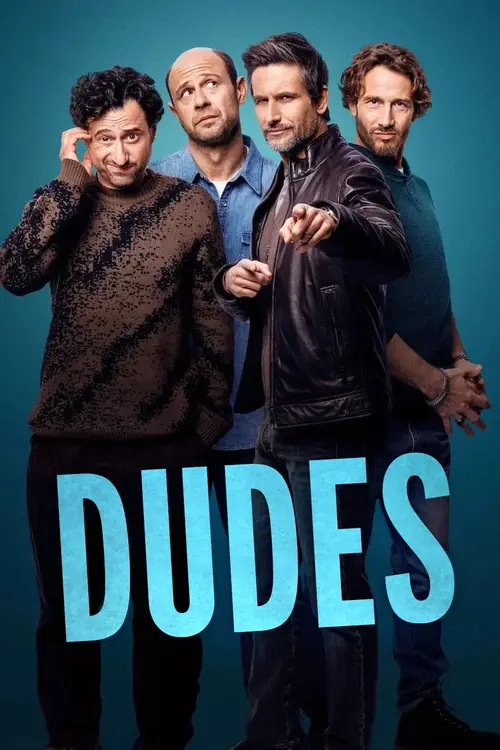 Download Dudes (2025) Season 1 Dual Audio {Hindi English} NetFlix Series 480p | 720p | 1080p WEB DL 19 dudes 2025