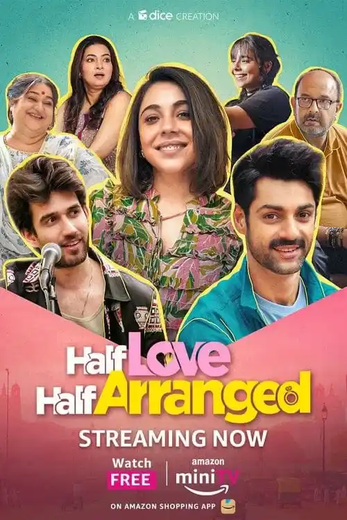 Download Half Love Half Arranged (Season 1 – 2) Hindi Complete Amazon miniTV WEB Series 480p | 720p | 1080p WEB DL 2 half love half arranged season 1