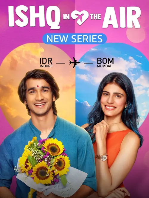 Download Ishq in the Air (2024) Season 1 Hindi Complete Series 480p | 720p | 1080p WEB DL 6 ishq in the air 2024