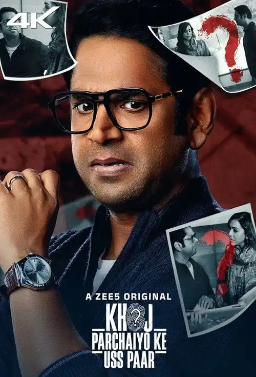 Download Khoj – Parchaiyo Ke Uss Paar (2024) Season 1 Hindi Complete ZEE5 Originals WEB Series – 480p | 720p | 1080p WEB DL 7 khoj parchaiyo ke uss paar 2024