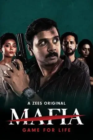 Download Mafia Season 1 (2020) Hindi ZEE5 Original Complete WEB Series 480p | 720p WEB DL 13 mafia season 1 2020