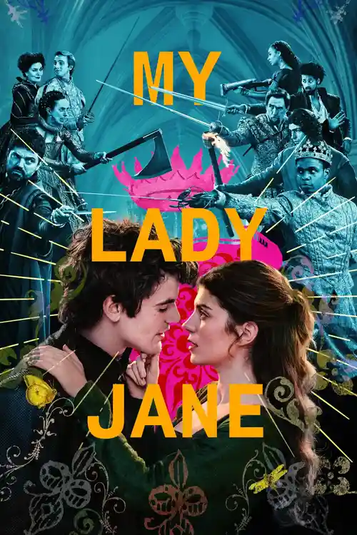 Download My Lady Jane (2024) Season 1 Complete Dual Audio {Hindi English} 480p | 720p | 1080p WEB DL – Netflix Original Series 14 my lady jane 2024