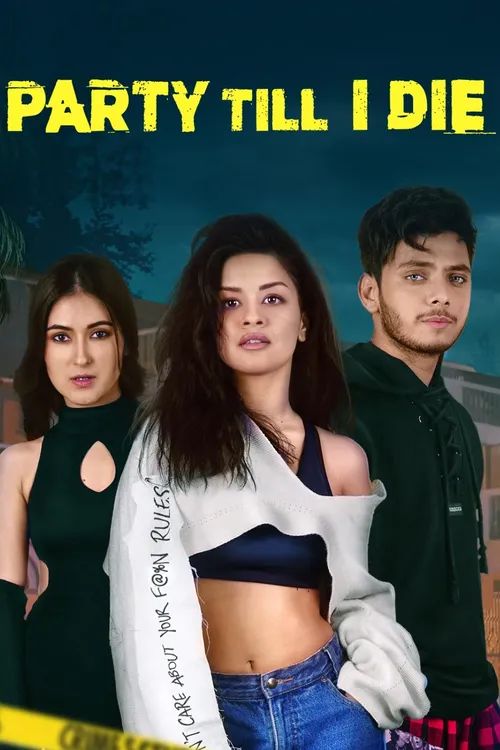 Download Party Till I Die (S01) Complete Hindi WEB Series 480p | 720p | 1080p WEB DL 11 party till i die s01
