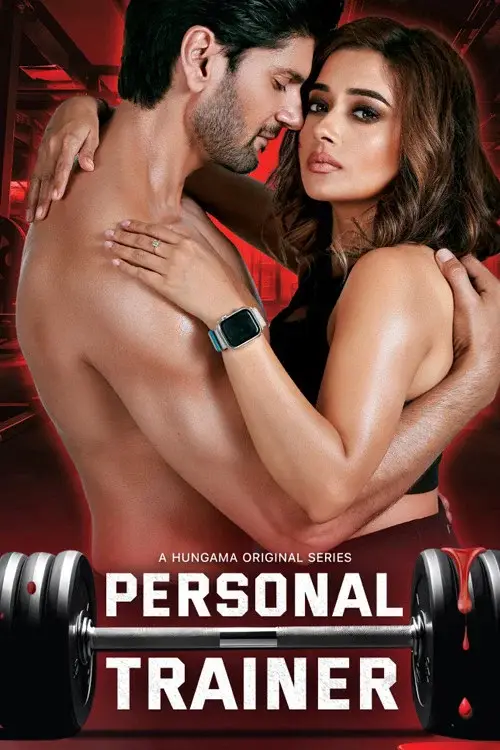 Download Personal Trainer (Season 1) Hindi Hungama Complete Web Series 480p | 720p | 1080p WEB DL 21 personal trainer season 1