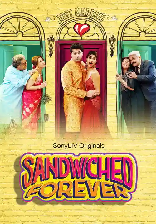 Download Sandwiched Forever (2020) Season 1 Hindi Complete SonyLiv WEB Series 480p | 720p HDRip 6 sandwiched forever 2020