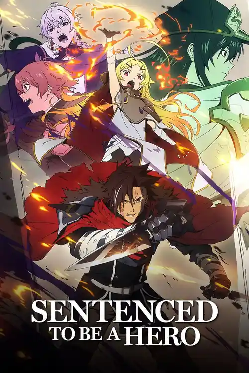 Download Sentenced to Be a Hero (Season 1) Multi Audio {Hindi English Japanese} Anime WEB Series 720p | 1080p WEB DL 18 sentenced to be a hero season 1