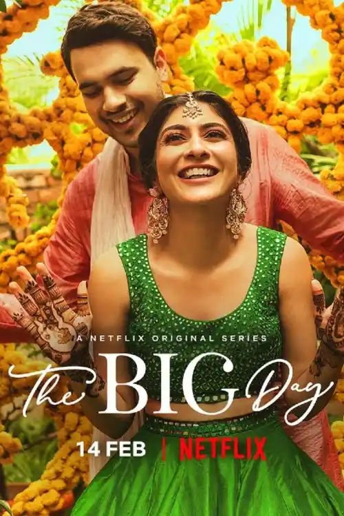 Download The Big Day (2021) Season 2 Hindi Complete NetFlix WEB Series 480p | 720p HDRip 11 the big day 2021