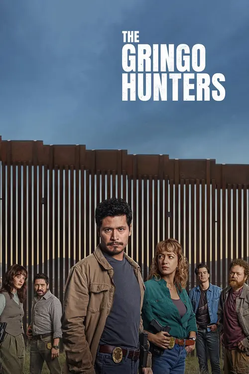 Download The Gringo Hunters (2025) Season 1 Dual Audio {Hindi English} NetFlix Series 480p | 720p | 1080p WEB DL 11 the gringo hunters 2025