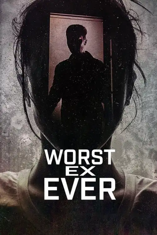 Download Worst Ex Ever (Season 1 & 2) Dual Audio {Hindi English} Series 480p 720p & 1080p WEB DL 25 worst ex ever season 1