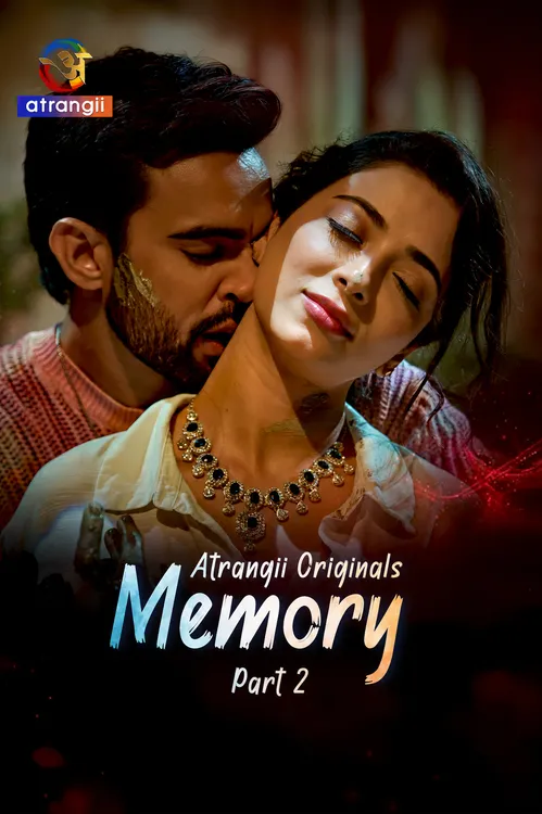 Memory (2026) S01 Part 2 Hindi Atrangii Complete Web Series 480P | 720P | 1080P Web Dl | Free Download 16 memory 2026