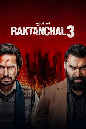 Download Raktanchal (Season 3) Hindi Dd5.1 Primevideo: Complete Web Series 480P | 720P | 1080P Web Dl X264 7 raktanchal season 3