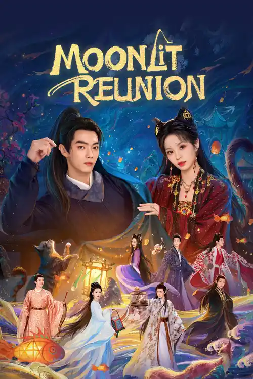 Download Moonlit Reunion (Season 1) Hindi Org Dubbed C Drama Series 480P 720P & 1080P Web Dl 6 moonlit reunion season 1