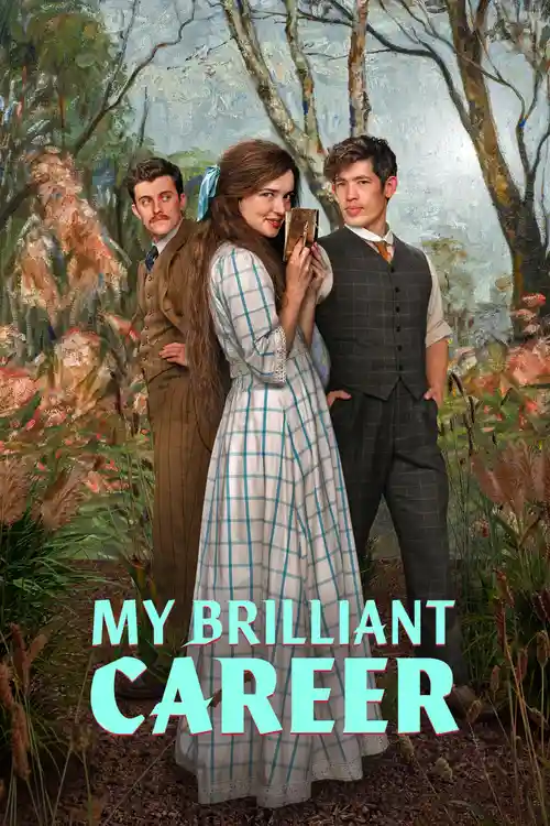 Download My Brilliant Career (2026) Season 1 Dual Audio {Hindi English} Netflix Series 720P Web Dl X264 18 my brilliant career 2026
