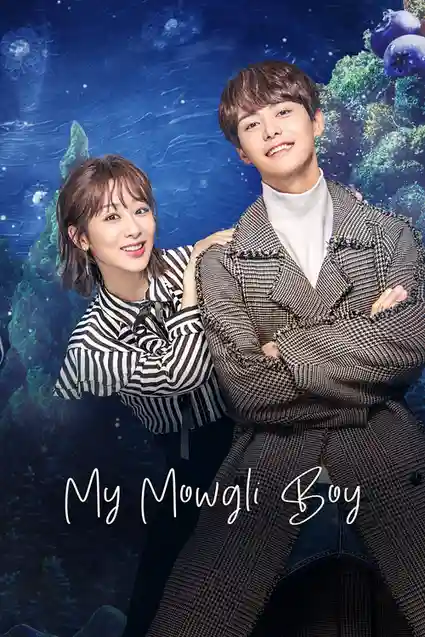 Download My Mowgli Boy (Season 1) Hindi Org Dubbed C Drama Series 480P 720P & 1080P Web Dl 3 my mowgli boy season 1
