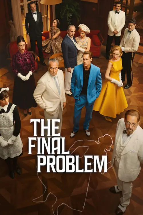 Download The Final Problem (2026) Season 1 Netflix : Dual Audio {Hindi-Spanish} Web Series 720P & 1080P Web-Dl X264 22 the final problem 2026