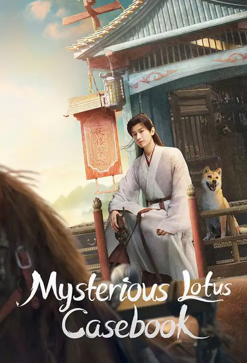 Download Mysterious Lotus Casebook (Season 1) Hindi Org Dubbed C Drama Series 480P 720P & 1080P Web Dl 6 mysterious lotus casebook season 1
